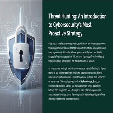 Threat Hunting: An Introduction to Cybersecurity’s Most Proactive ...