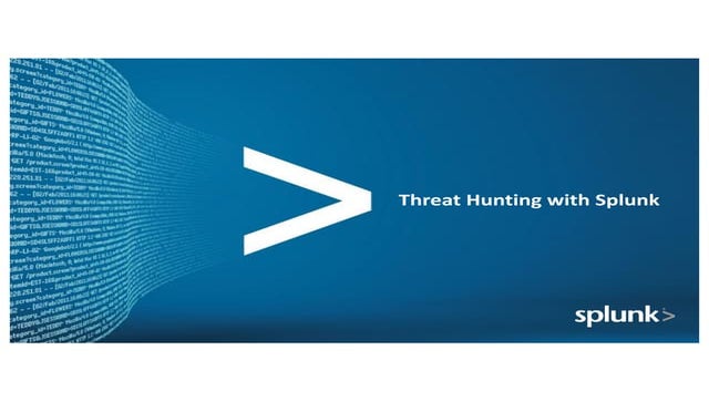 Threat Hunting with Splunk Hands-on