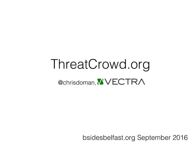 Threatcrowd