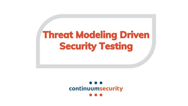 Threat modeling driven security testing