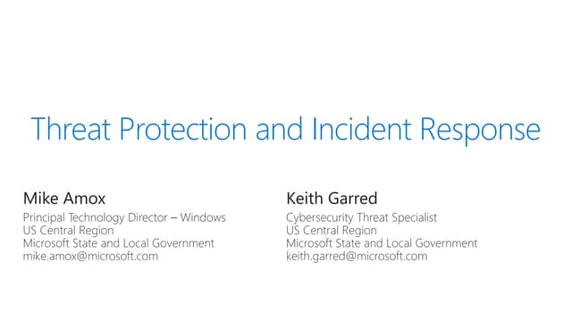 "Evolving Cybersecurity Strategies" - Threat protection and incident managment