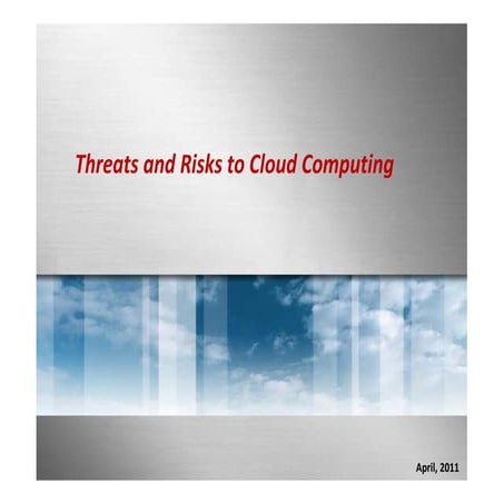 Threats and risks to cloud computing