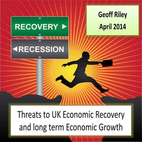 Threats to UK Economic Recovery