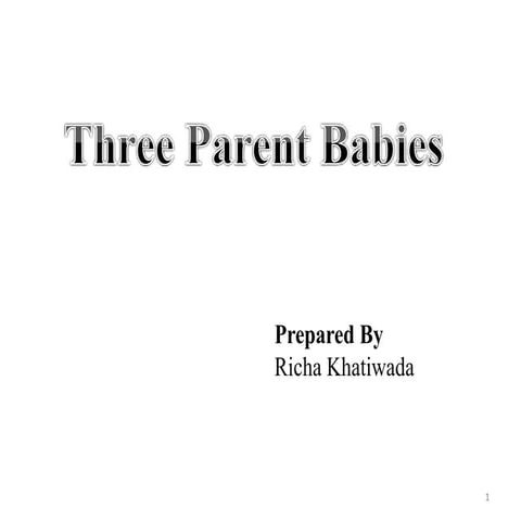 Three parent babies: Everything you need to know