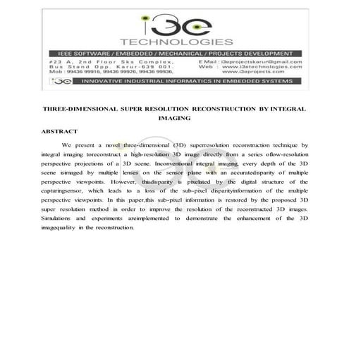 Three dimensional super resolution reconstruction by integral imaging