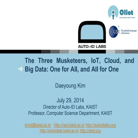 Three mustkeers-iot-bigdata-cloud-kaist-daeyoung kim