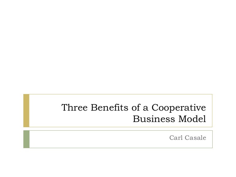 Three Benefits of a Cooperative Business Model