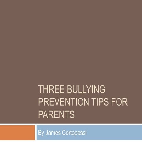 Three Bullying Prevention Tips for Parents 