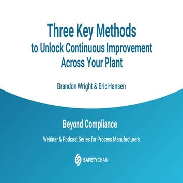Three Key Methods to Unlock Continuous Improvement across Your Plant