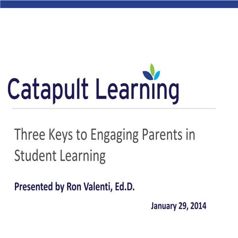 Three Keys to Engaging Parent in Student Learning