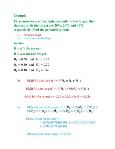 Three missiles are fired independently to the target, their chances to hit th...