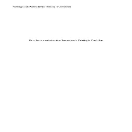 Three recommendations from postmodernist thinking in curriculum