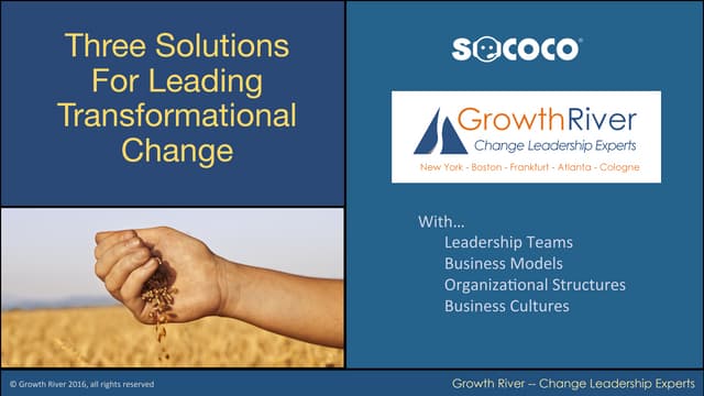Three Solutions for Leading Transformational Change