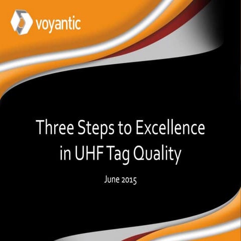 Voyantic: Three Steps to Excellence