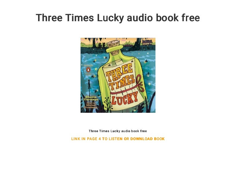 Three Times Lucky Audio Book Free
