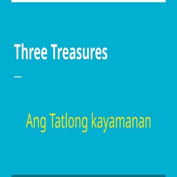 Three Treasures is very important for new Tao member to understand in ...