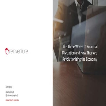 The Three Waves of Financial Disruption in Fintech