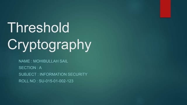 Threshold cryptography