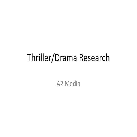 Thriller/Drama codes and conventions