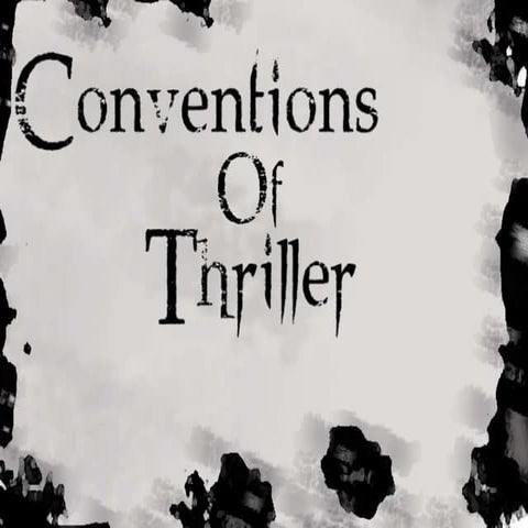 Thriller conventions