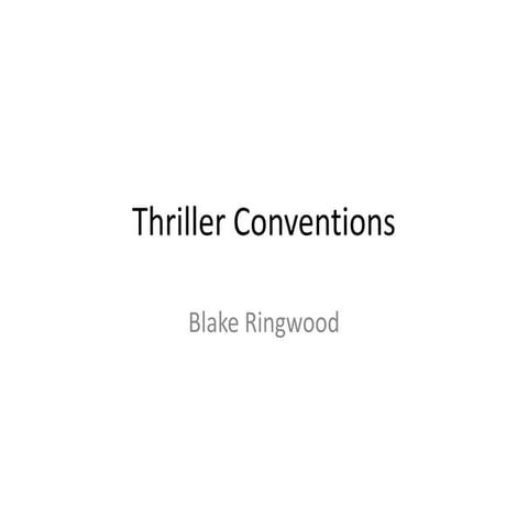 Thriller Conventions