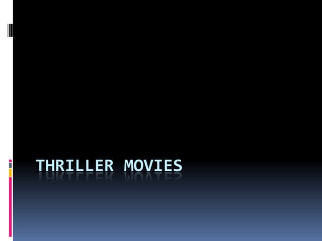 Thriller movies