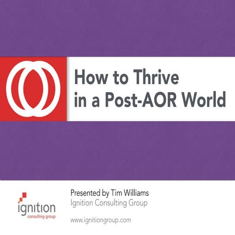 How to Thrive in a Post-AOR World