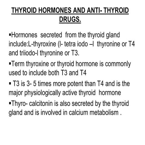 THROID HORMONES AND ANTI- THYROID DRUGS.ppt