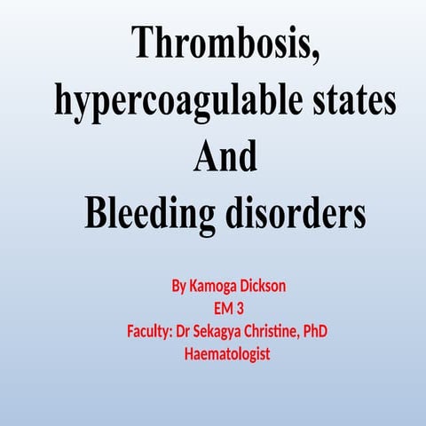 Thrombophilia and Bleeding Disorders.pptx