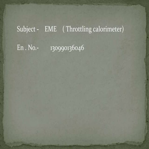 Throttling calorimeter
