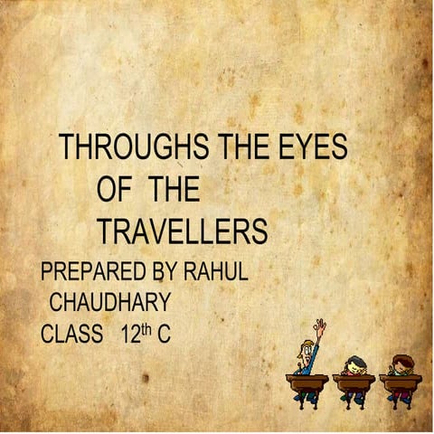 Through the eyes of the traveller