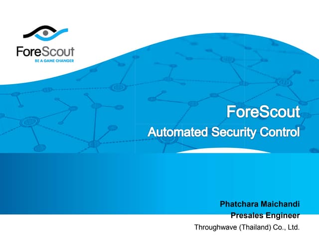 Throughwave Day 2015 - ForeScout Automated Security Control