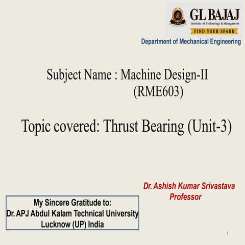 Lecture 5 Thrust bearing (Introduction and Design Procedure)