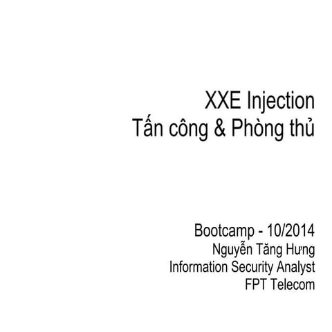 Thu 6   03 bootcamp 2014 - xxe injection - nguyen tang hung