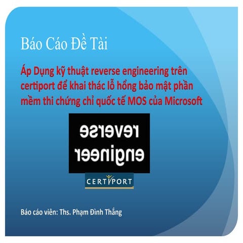Khai thác lỗi phần mềm thi chứng chỉ của Microsoft - Phạm Đình Thắng