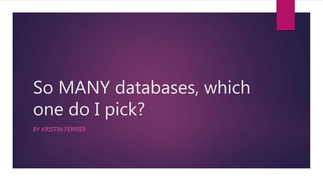 So MANY databases, which one do I pick?