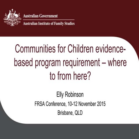 Communities for Children evidence-based program requirement – where to from here?