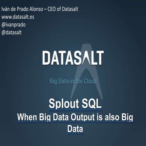 Splout SQL - Web latency SQL views for Hadoop