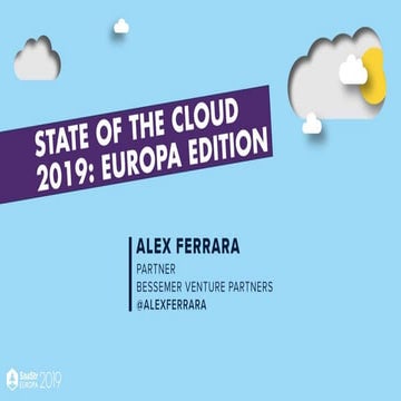 State of the Cloud 2019: Europa Edition with Bessemer Venture Partners