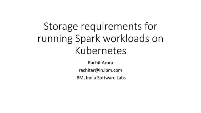 Storage Requirements and Options for Running Spark on Kubernetes