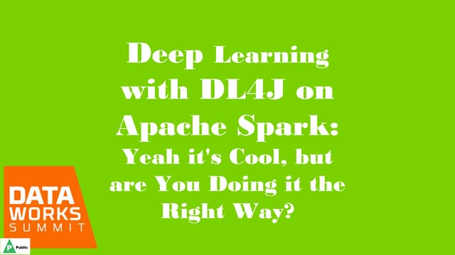 Deep Learning with DL4J on Apache Spark: Yeah it's Cool, but are You Doing it...