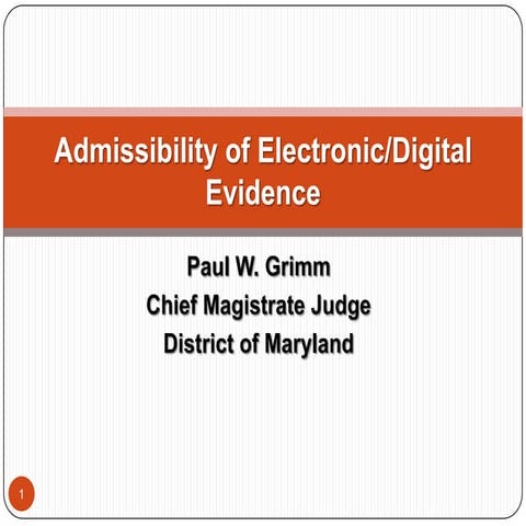 EDI 2009- Admissibility of Electronic/Digital Evidence