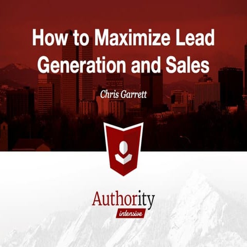 How to Maximize Lead Generation and Sales