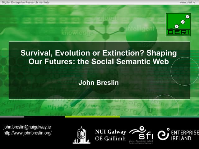 Shaping our futures: the Social Semantic Web