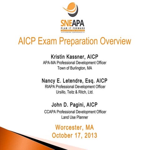 SNEAPA 2013 Thursday a3 9_15_aicp exam overview