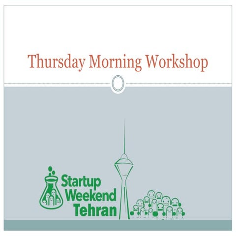 Startup Weekend Presentation (Second Day) #SWTehran