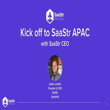 Kick off to SaaStr APAC with SaaStr's CEO Jason Lemkin | PPTX