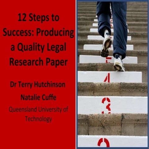 12 steps to success: producing a quality legal research paper