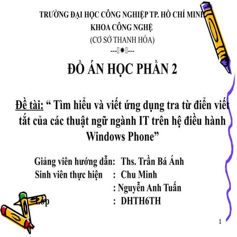 Tìm hiểu và viết ứng dụng tra từ điển viết tắt của các thuật ngữ ngành IT trê...