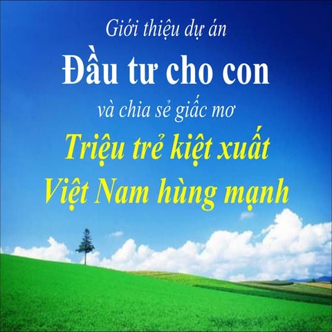 Thuyet trinh le ra mat du an dau tu cho con 3